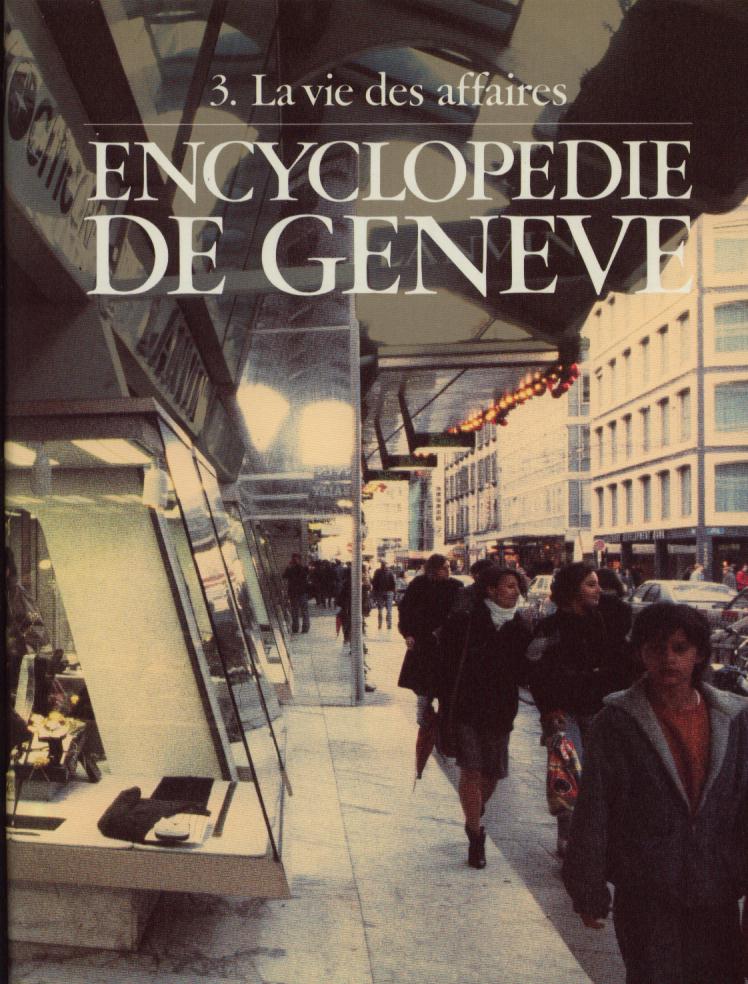 encyclopédie de genève la vie des affaires